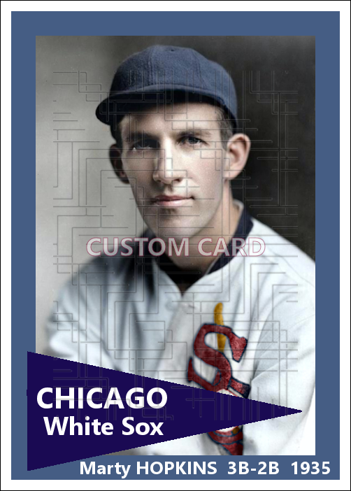Marty Hopkins - 1935 Chicago White Sox - choose a size & style