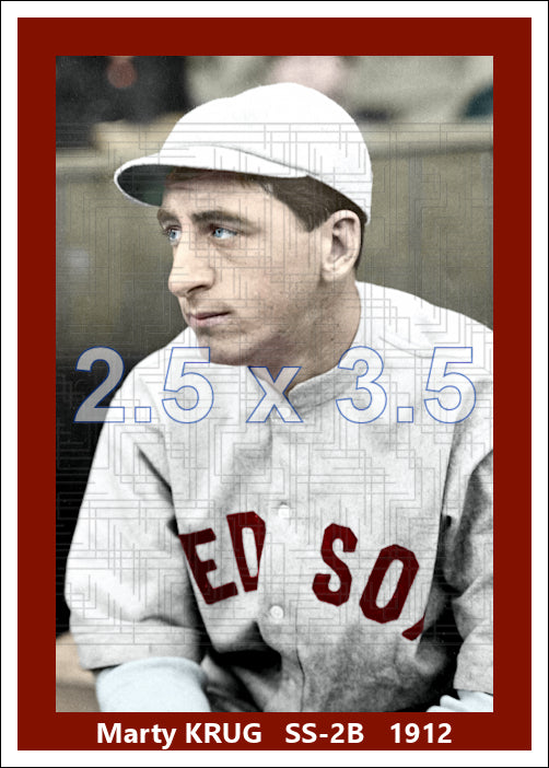 Marty Krug - 1912 Boston Red Sox - choose a size & style