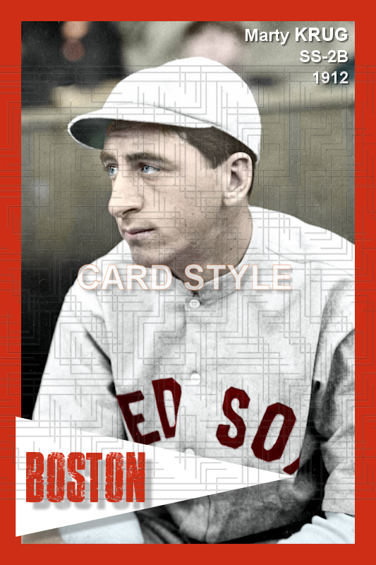 Marty Krug - 1912 Boston Red Sox - choose a size & style