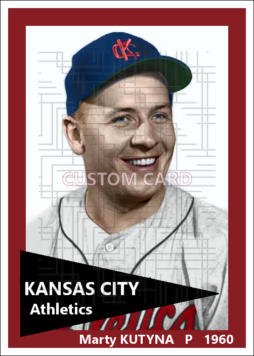 Marty Kutyna - 1960 Kansas City Athletics - choose a size & style