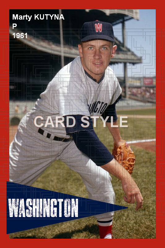 Marty Kutyna - 1961 Washington Senators - choose a size & style