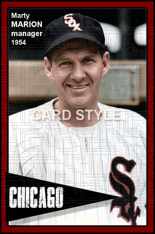 Marty Marion - 1954 Chicago White Sox - choose a size & style