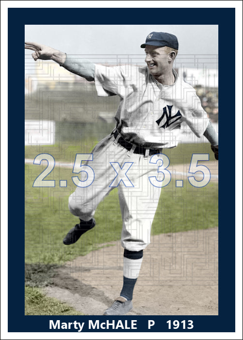 Marty McHale - 1913 New York Yankees - choose a size & style