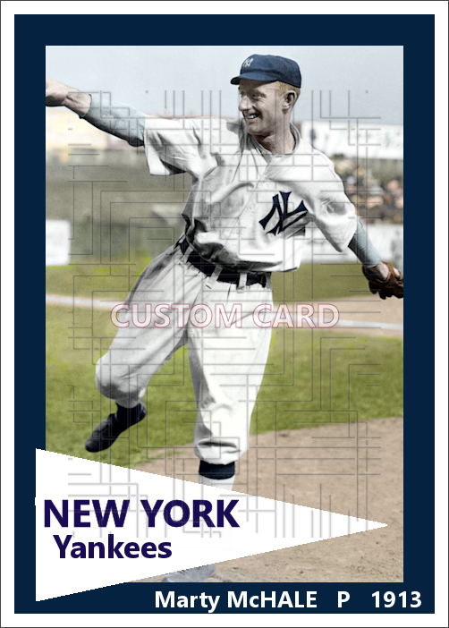 Marty McHale - 1913 New York Yankees - choose a size & style