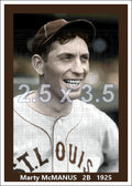 Marty McManus - 1925 St. Louis Browns - choose a size & style