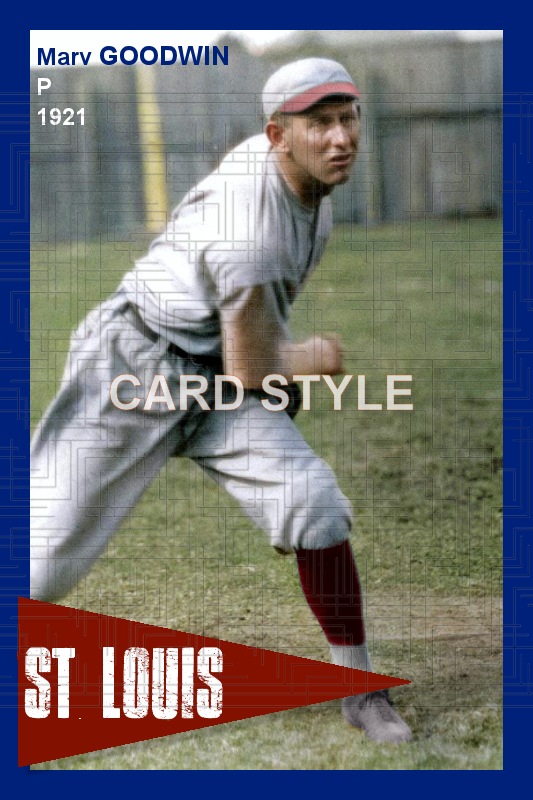Marv Goodwin - 1921 St. Louis Cardinals - choose a size & style
