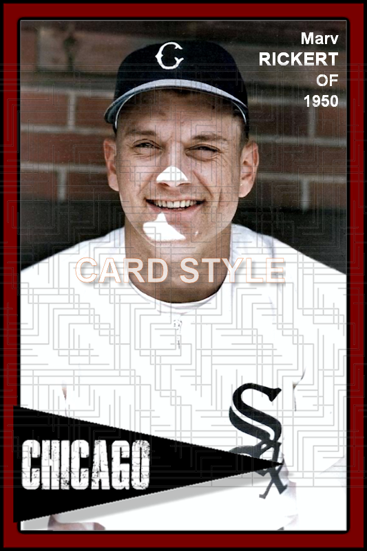 Marv Rickert - 1950 Chicago White Sox - choose a size & style
