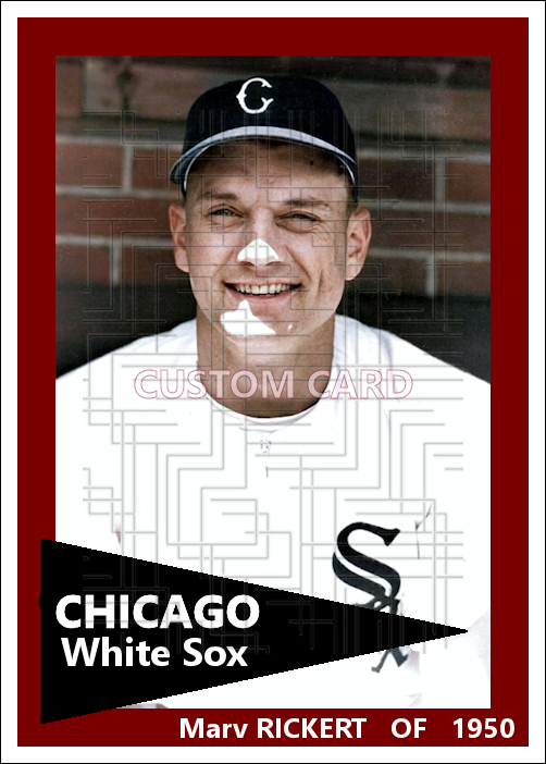 Marv Rickert - 1950 Chicago White Sox - choose a size & style