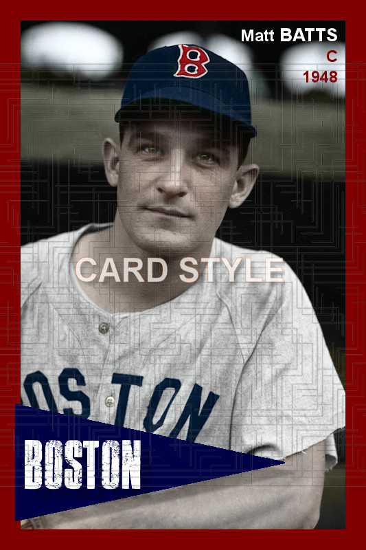 Matt Batts - 1948 Boston Red Sox - choose a size & style