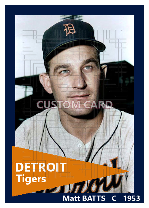 Matt Batts - 1953 Detroit Tigers - choose a size & style