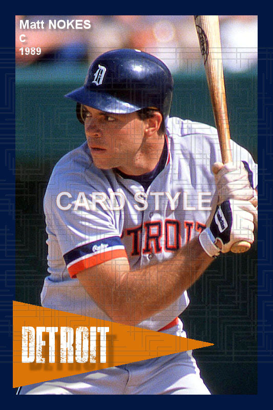 Matt Nokes - 1989 Detroit Tigers - choose a size & style