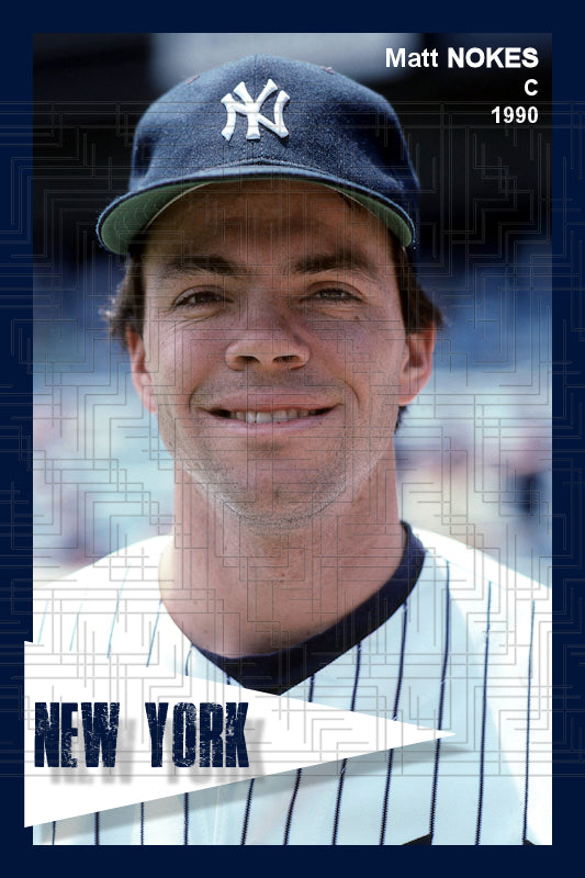 Matt Nokes - 1990 New York Yankees - choose a size & style