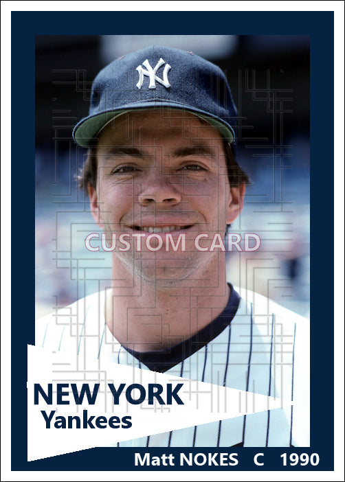Matt Nokes - 1990 New York Yankees - choose a size & style