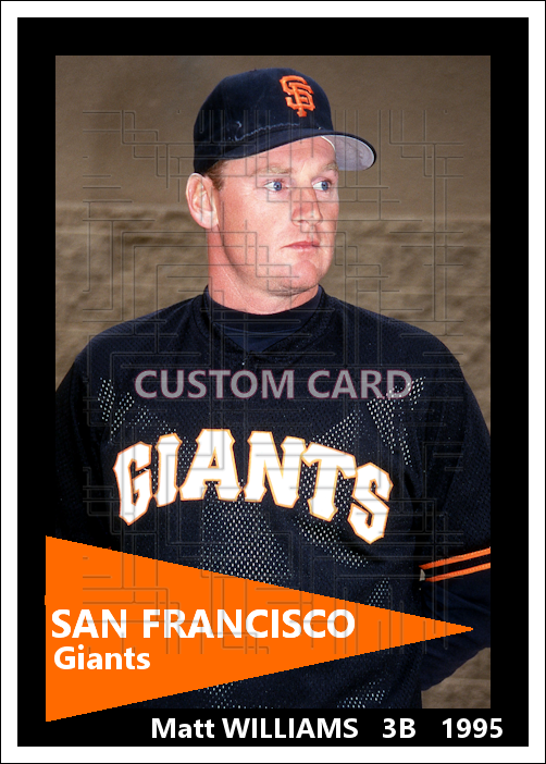 Matt Williams - 1995 San Francisco Giants - choose a size & style