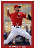 Matt Wise - 2002 Anaheim Angels - choose a size & style