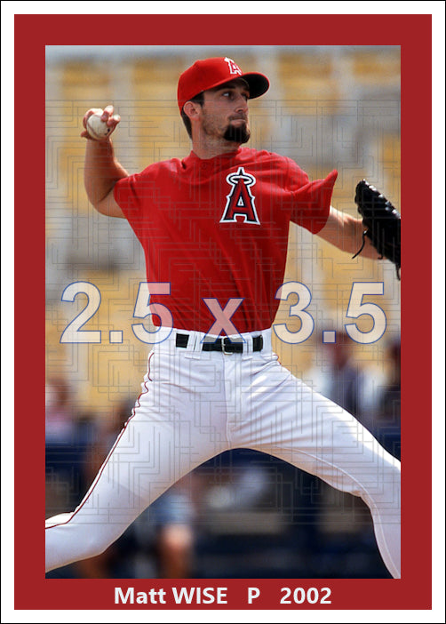 Matt Wise - 2002 Anaheim Angels - choose a size & style