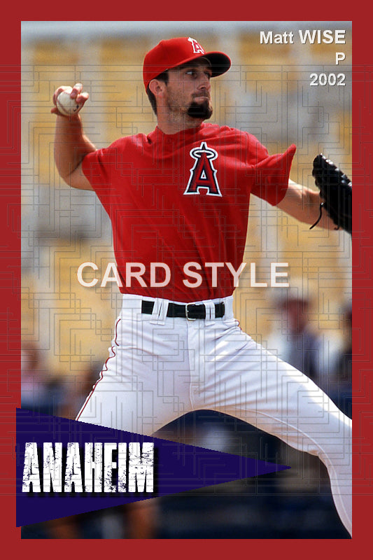 Matt Wise - 2002 Anaheim Angels - choose a size & style