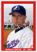 Matthew Cepicky - 2003 Montreal Expos - choose a size & style