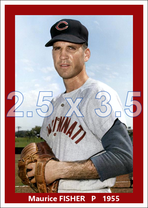 Maurice Fisher - 1955 Cincinnati Reds - choose a size & style