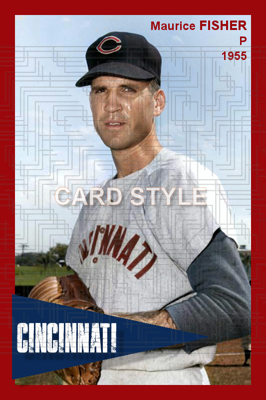 Maurice Fisher - 1955 Cincinnati Reds - choose a size & style