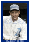 Max Bishop - 1933 Philadelphia Athletics - choose a size & style
