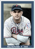 Max Butcher - 1939 Pittsburgh Pirates - choose a size & style