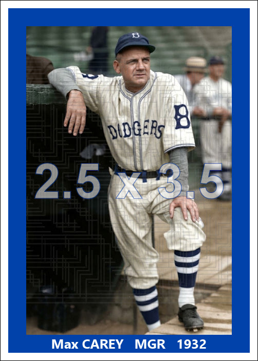 Max Carey - 1932 Brooklyn Dodgers - choose a size & style