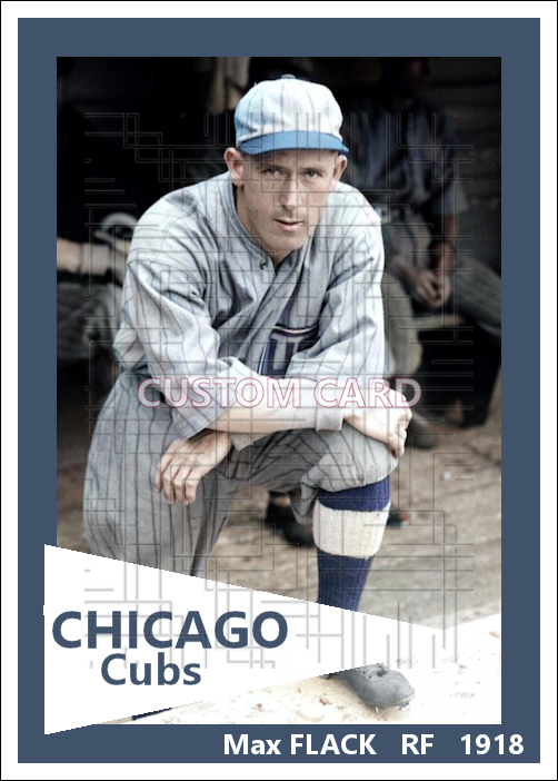 Max Flack - 1918 Chicago Cubs - choose a size & style