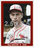 Max Macon - 1938 St. Louis Cardinals - choose a size & style