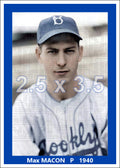 Max Macon - 1940 Brooklyn Dodgers - choose a size & style