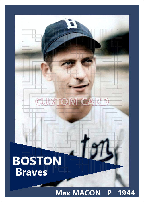 Max Macon - 1944 Boston Braves - choose a size & style