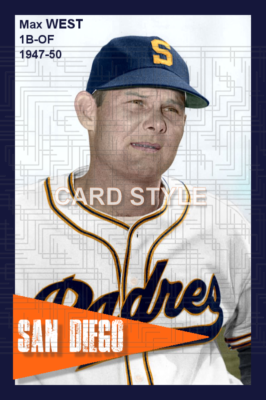 Max West - 1947-50 San Diego Padres - choose a size & style