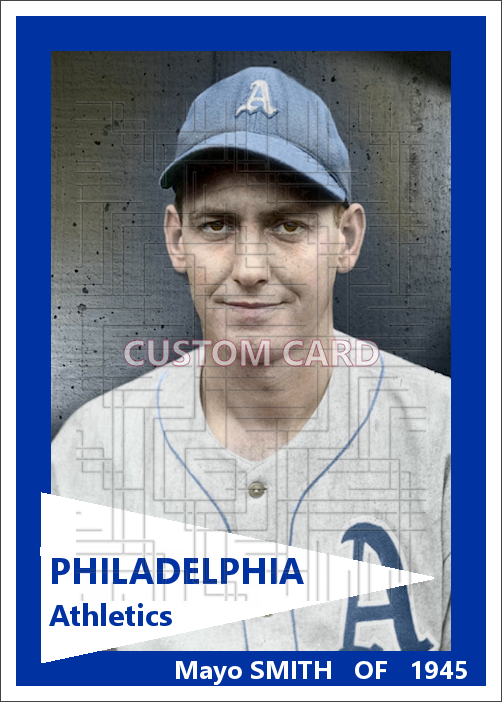 Mayo Smith - 1945 Philadelphia Athletics - choose a size & style