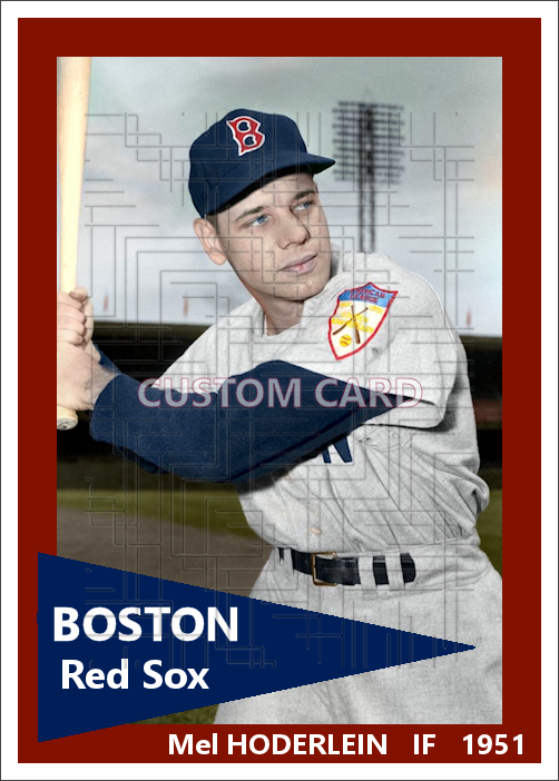 Mel Hoderlein - 1951 Boston Red Sox - choose a size & style