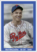 Mel Mazzera - 1940 Philadelphia Phillies - choose a size & style