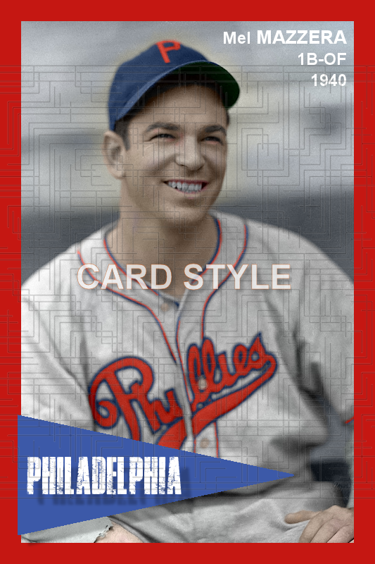 Mel Mazzera - 1940 Philadelphia Phillies - choose a size & style