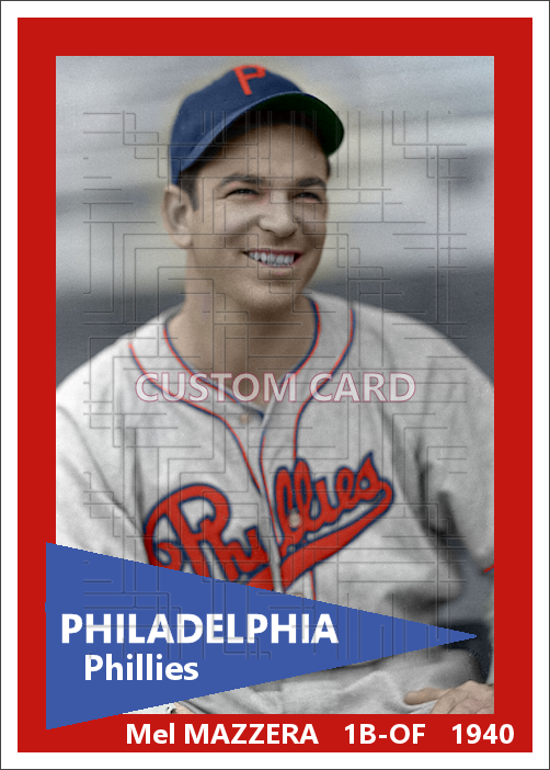 Mel Mazzera - 1940 Philadelphia Phillies - choose a size & style