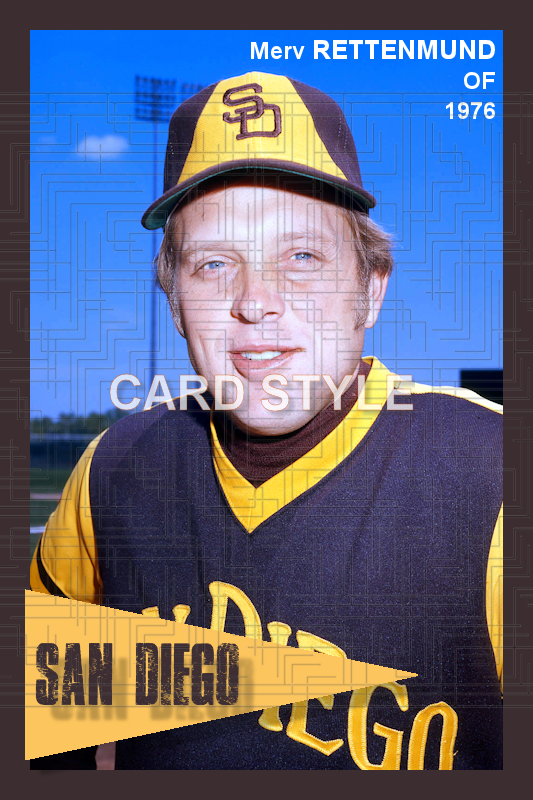 Merv Rettenmund - 1976 San Diego Padres - choose a size & style