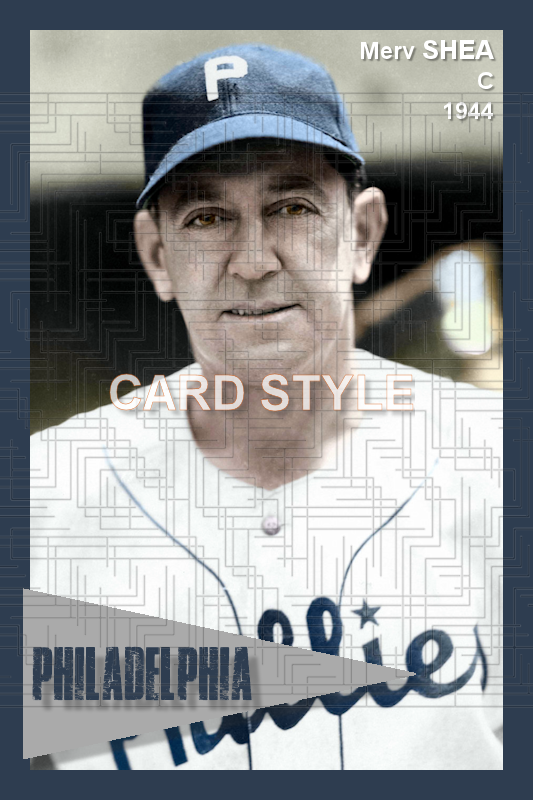 Merv Shea - 1944 Philadelphia Phillies - choose a size & style