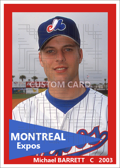 Michael Barrett - 2003 Montreal Expos - choose a size & style