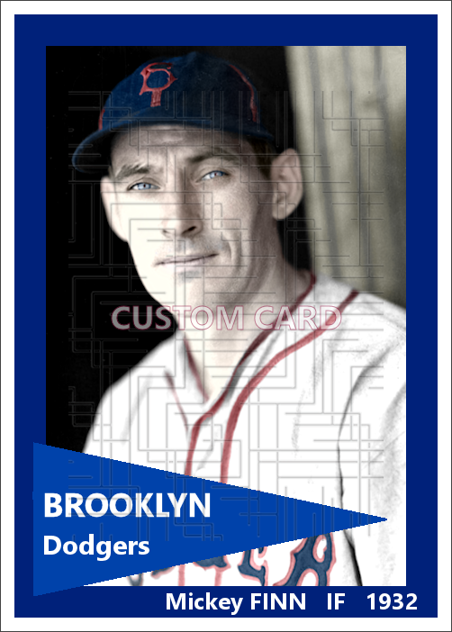 Mickey Finn - 1932 Brooklyn Dodgers - choose a size & style