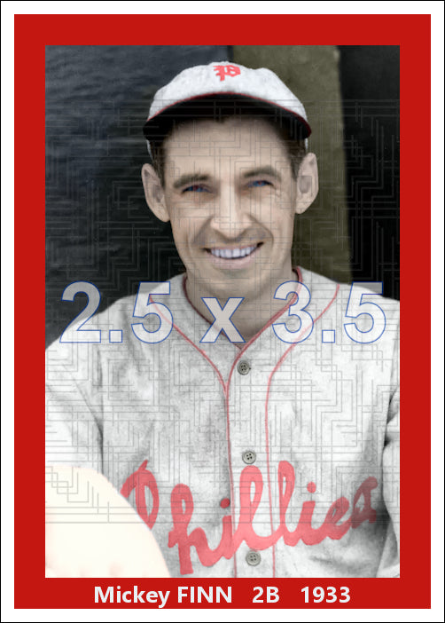 Mickey Finn - 1933 Philadelphia Phillies - choose a size & style