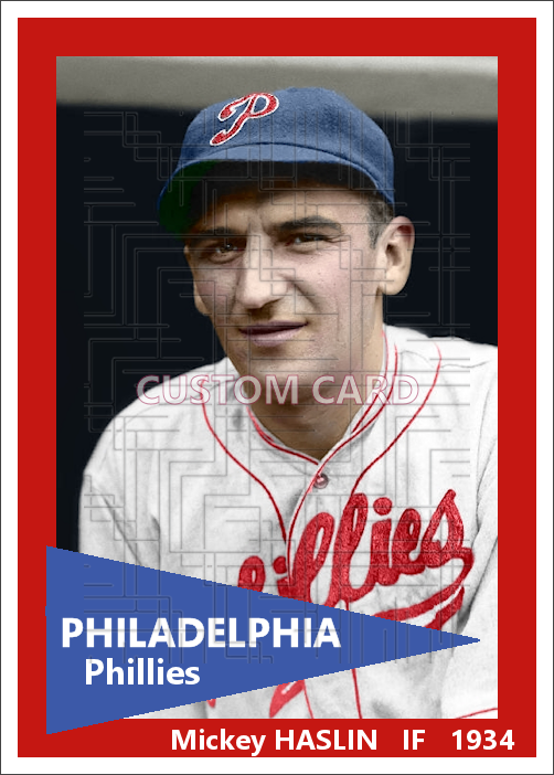 Mickey Haslin - 1934 Philadelphia Phillies - choose a size & style