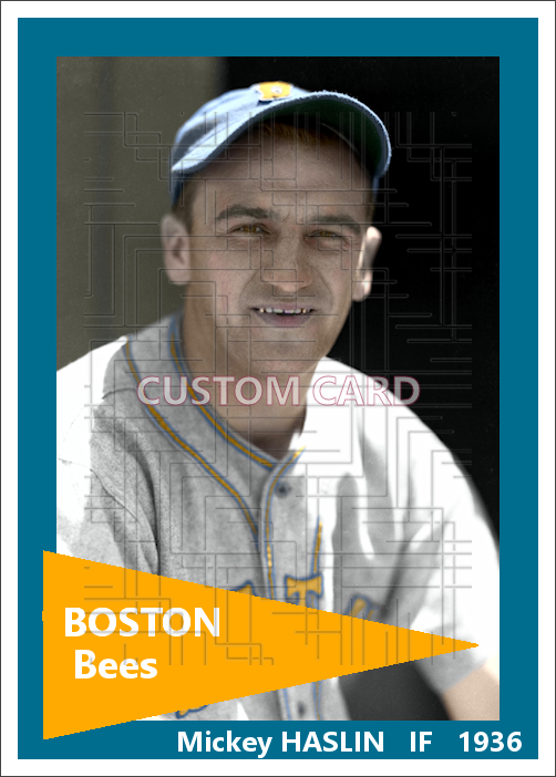 Mickey Haslin - 1936 Boston Bees - choose a size & style