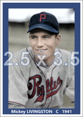Mickey Livingston - 1941 Philadelphia Phillies - choose a size & style