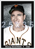 Mickey McGowan - 1948 New York Giants - choose a size & style