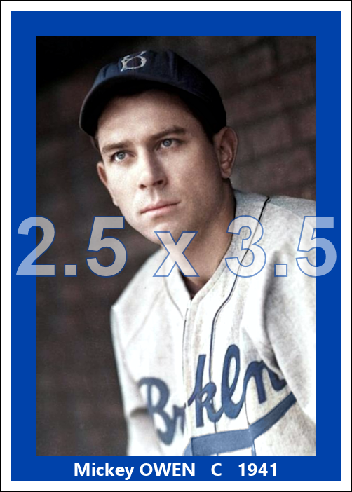 Mickey Owen - 1941 Brooklyn Dodgers - choose a size & style