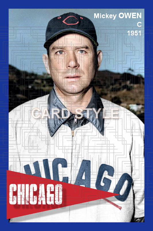 Mickey Owen - 1951 Chicago Cubs - choose a size & style