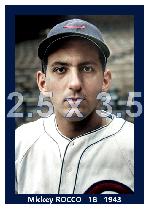 Mickey Rocco - 1943 Cleveland Indians - choose a size & style