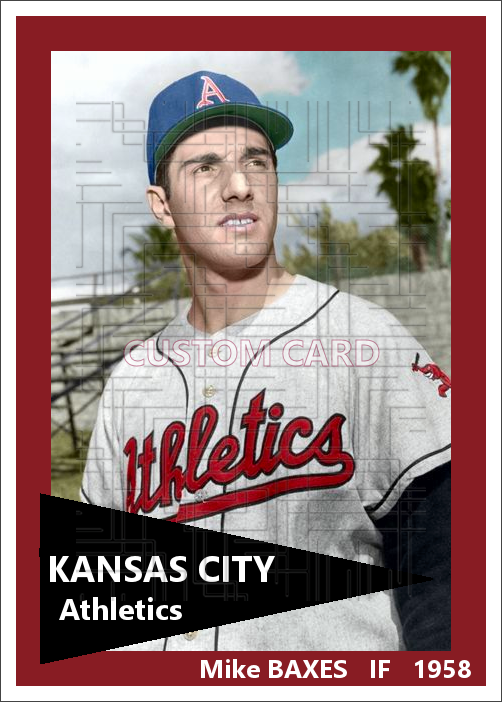 Mike Baxes - 1958 Kansas City Athletics - choose a size & style